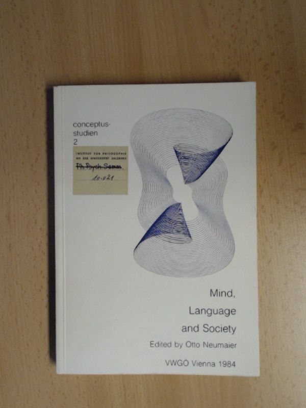 Mind, Language And Society. Conceptus-Studien 2. Neumaier, Otto: