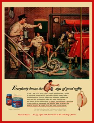 Vtg. Look Maxwell House Coffee NEW Metal Sign: Firefighter, Fireman Theme