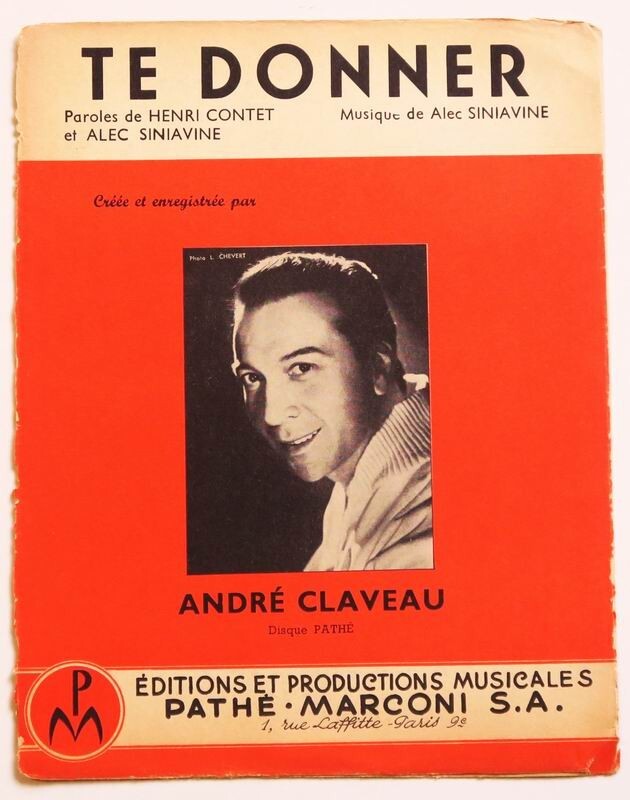Partition Vintage Sheet Music Andre Claveau : Te Donner * 50'S Contet Siniavine
