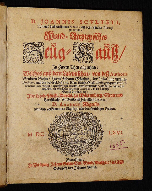 Wund-Artzneyisches Zeug-HauÃ. In Zween Theil Abgetheilt : Welches AuÃ Dem