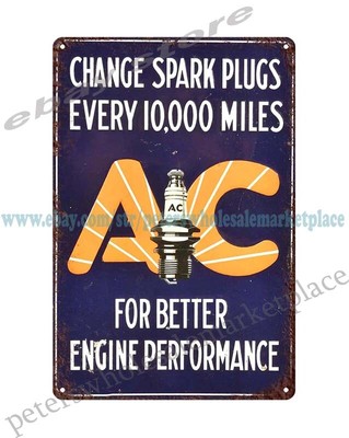 Spark Change Every 10,000 Mile better engine performance metal tin sign