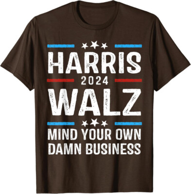 Walz 2024 Mind Your Own Damn Business Funny Unisex T-Shirt