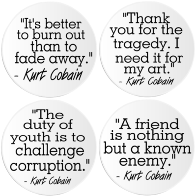 Kurt Cobain Quotes - 4 Pack Circle Stickers 3 Inch - 90s Grunge | eBay