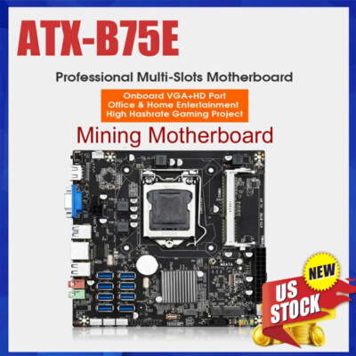B75E Mining Motherboard LGA 1155 for PCle Adapter Support DDR3 VGA HD Port SATA