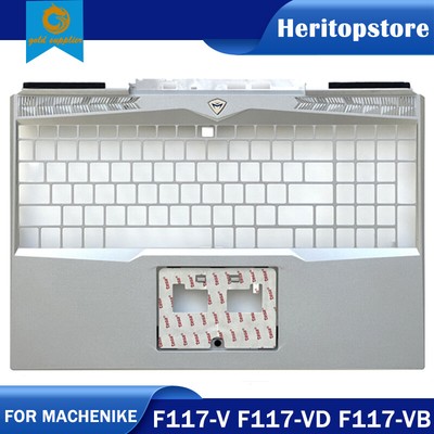 New For MACHENIKE F117-V F117-VD F117-VB Palmrest Upper Case Keyboard Cover