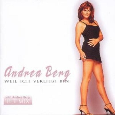 ANDREA BERG 'WEIL ICH VERLIEBT BIN' CD NEW+