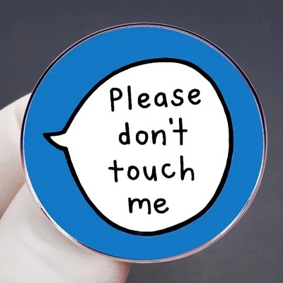 Funny 'Don'T Touch Me, - Quirky English Phrase Pin