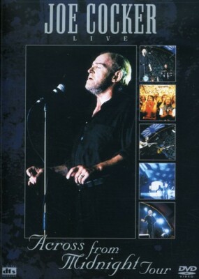 Joe Cocker Live - Across from Midnight T DVD