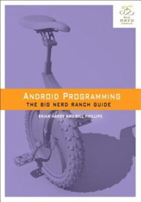 Android Programming: The Big Nerd Ranch