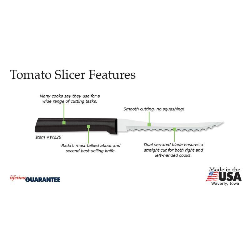 Rada Tomato Slicer W226 Knife, Dual Serrated blade slice tomatoes thick or thin