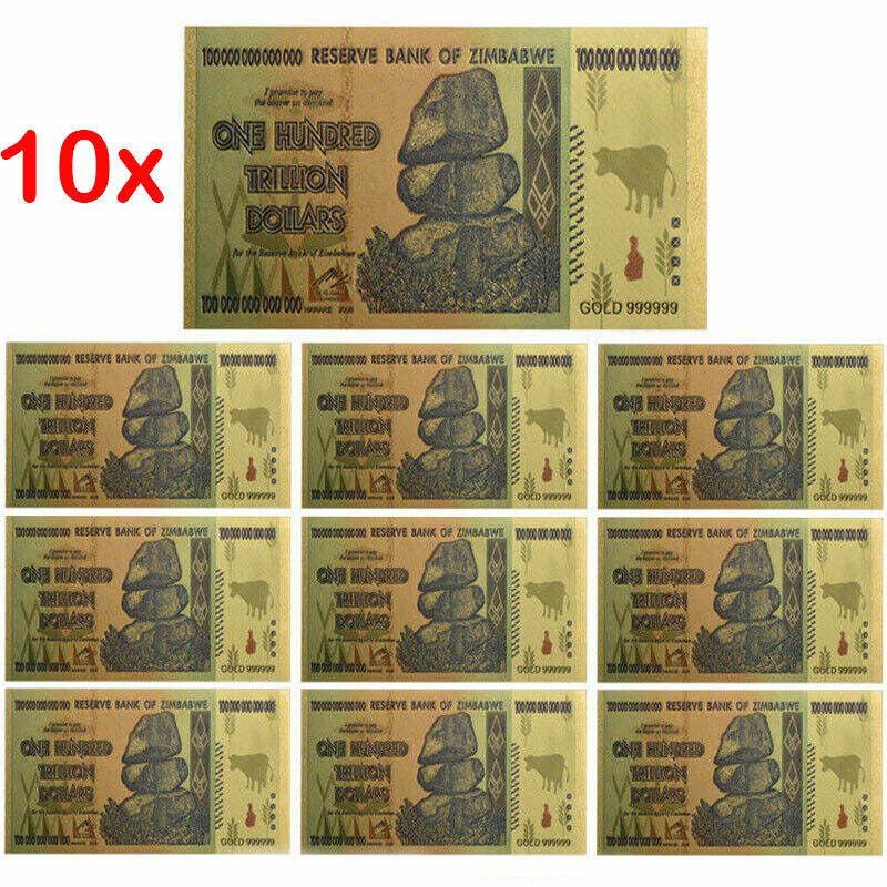 10x Zimbabwe 100 Trillion Dollars Banknote Gold Foil Bill World Money Collect Vi