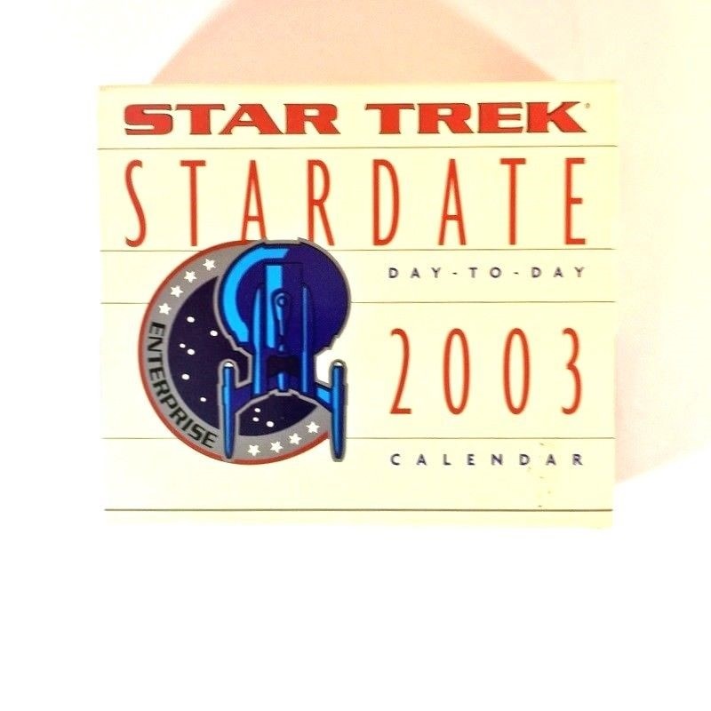 Star Trek Calendar 2003 Star Date Desk Flip Tear Off Science Fiction Trekkie