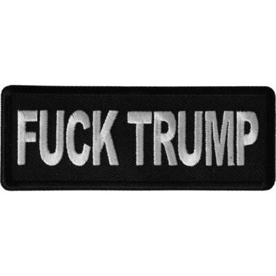 Embroidered Patch (Iron-On or Sew-On), F**k Trump, 4" x 1.5"