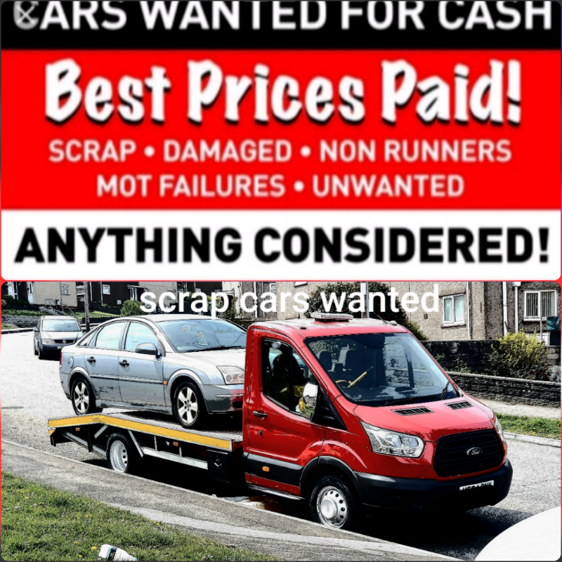 scrap cars wanted | in Swansea | Gumtree