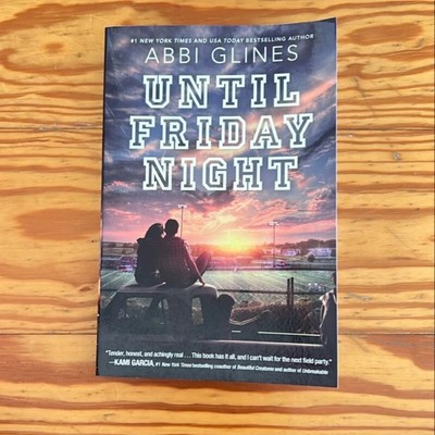 Until Friday Night by Abbi Glines (signed By Author)