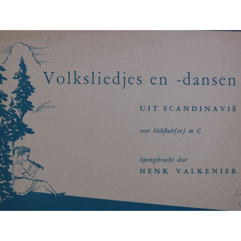 Valkenier Henk Volksliedjes En Dansen Uit ScandinaviÃ« FlÃ»Te Ã  Bec