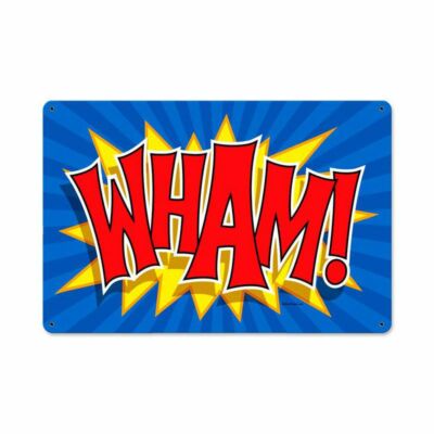 WHAM! CARTOON COMIC BOOK STYLE 18'' HEAVY DUTY USA MADE METAL ADVERTISING SIGN
