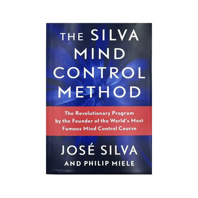 The Silva Mind Control The Silva Mind Control Method By Jose Silva (1991, New Pa