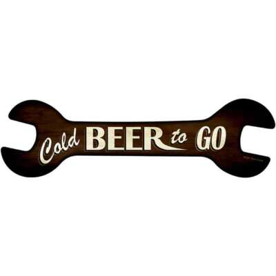 Cold Beer To Go Novelty Metal Wrench Sign W-052 17'' x 5''
