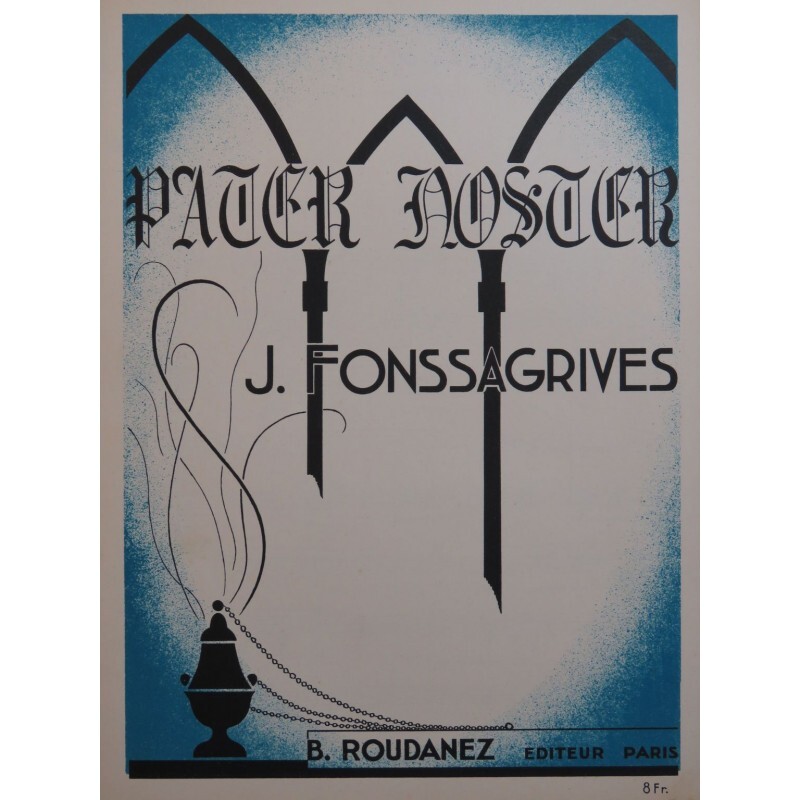 Fonssagrives J. Pater Noster Chant Piano 1932