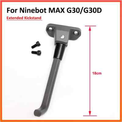 EXTRA LONG Kickstand Ninebot Max Electric Scooter G30 G30P G30E G30D G30LD G30LP