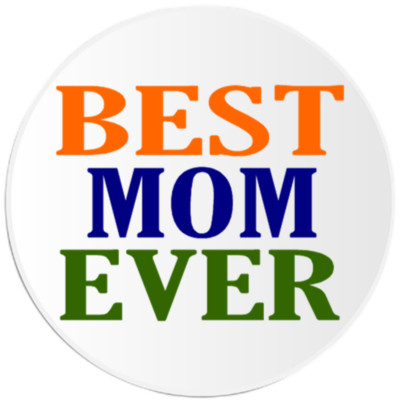 Best Mom Ever - 10 Pack Circle Stickers 3 Inch - Mother's Day Mother Mommy Mama