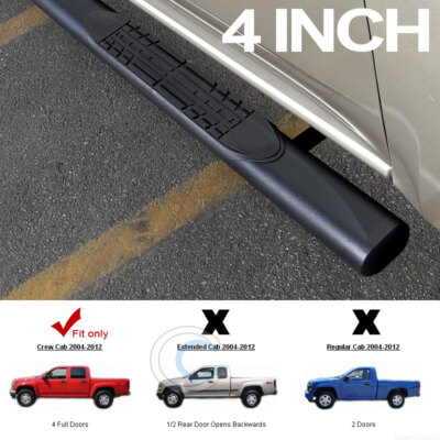 For 04-12 Colorado/Canyon Crew 4'' Oval Matte Blk Side Step Nerf Bars Rail Boards