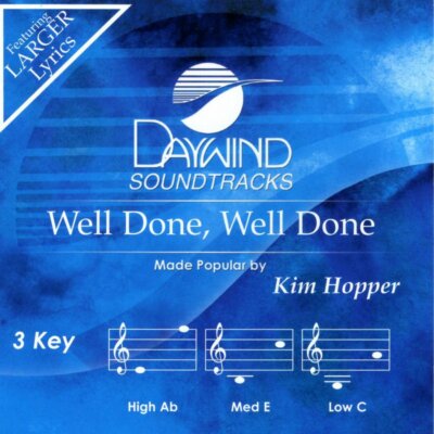 Well Done, Well Done - Kim Hopper - Accompaniment Track