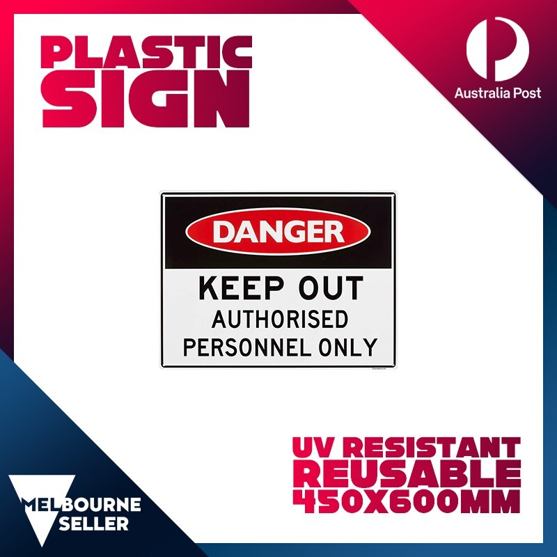450x600mm Authorised Personnel Only Plastic Sign Australian Standards OZ