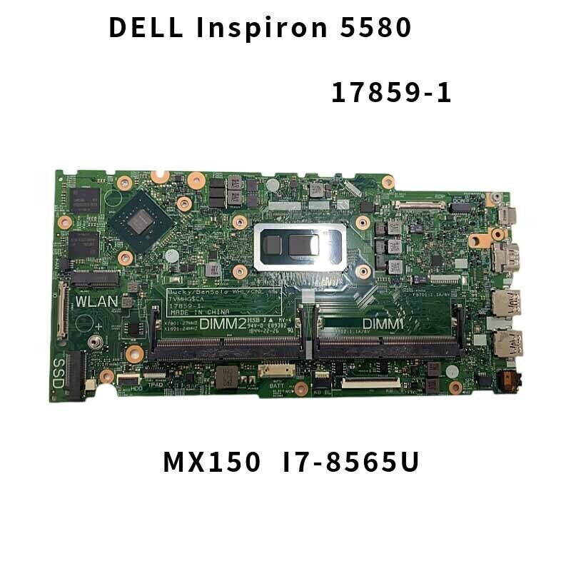 New 0V251J V251J New For Dell Inspiron 5580 Motherboard I7-8565U MX150 17859-1