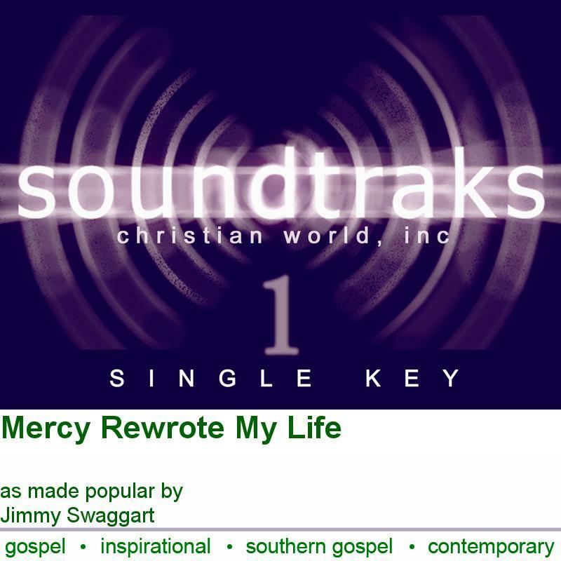 Mercy Rewrote My Life - Jimmy Swaggart - Accompaniment Track