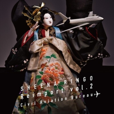 Shiina Ringo/Reimport Vol.2 Civil Aviation Bureau UPJH20062
