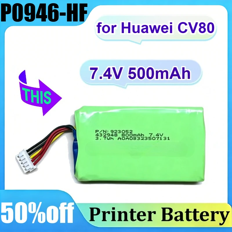 P0946-HF 7.4V 500mAh for Huawei CV80 Printer & Replaces P0925-HF/P0562-LF Replac