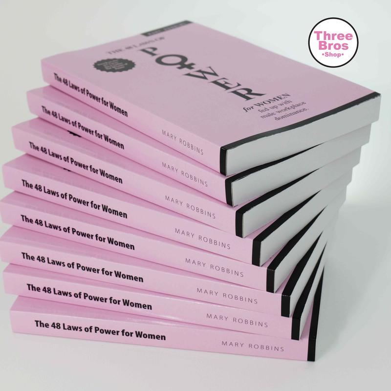 The 48 Laws of Power for Women Fed up with Male Workplace Dominance.