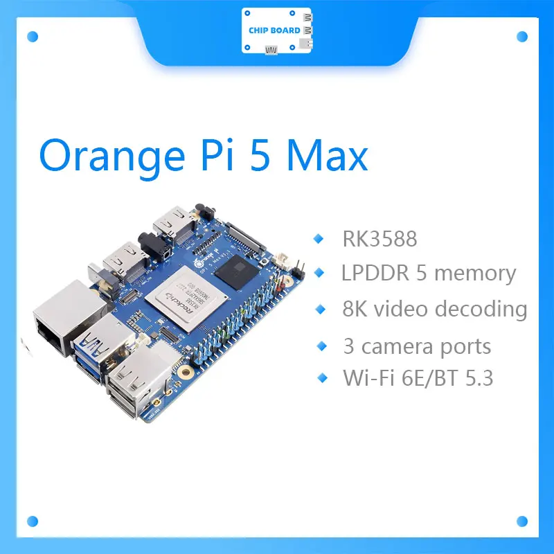Orange Pi 5 Max 16GB RAM LPDDR5 Rockchip RK3588 Development Board