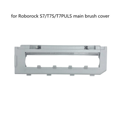 Main Brush Cover Part For Xiaomi Roborock S7/ T7S/ T7S Plus Robot Vacuum Cleaner