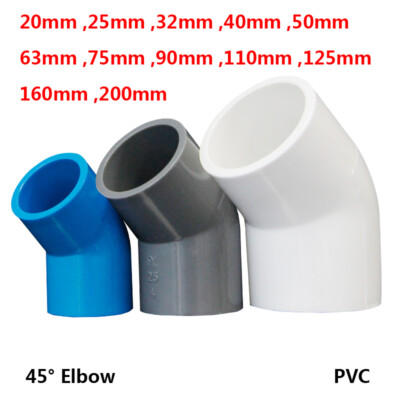 PVC Pipe Fittings 45° Elbow Adhesive Connectors ID 20mm to 200mm White Blue Gray