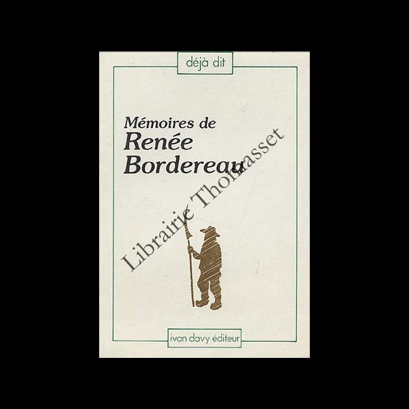 MÃ©Moires De RenÃ©E Bordereau, Dite Langevin