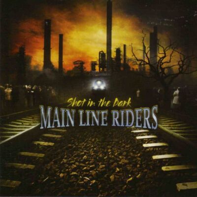 Shot In the Dark - Main Line Riders - CD | eBay