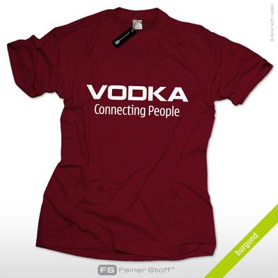 VODKA Connecting People T-Shirt Funshirt Kult Wodka Party Mallorca, DJ Malle