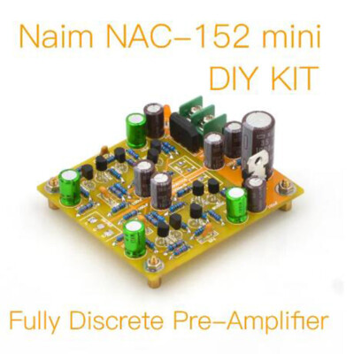 Naim-NAC152mini-Fully Discrete Pre-Amplifier-DIY Kit & Finished Board