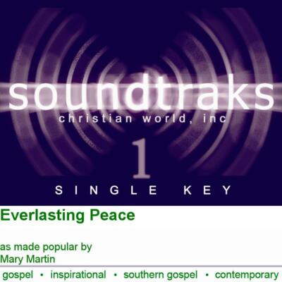 Everlasting Peace - Mary Martin - Accompaniment Track