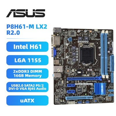 Intel H61 Motherboard ASUS P8H61-M LX2 R2.0 LGA1155 DDR3 for Intel 3/2nd Core i5