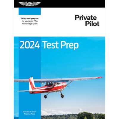 ASA 2024 Test Prep Private Pilot - ASA-TP-P-24 - includes 5 Online Practice Test