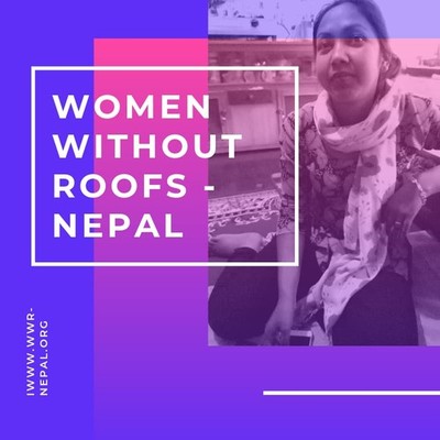 Women Without Roofs - Nepal