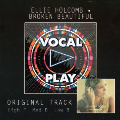 The Broken Beautiful - Ellie Holcomb - Accompaniment Track