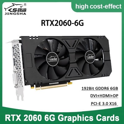 JINGSHA GeForce RTX 2060 6GB Video Cards GDDR6 6G 192Bit 12NM Graphics Cards GPU