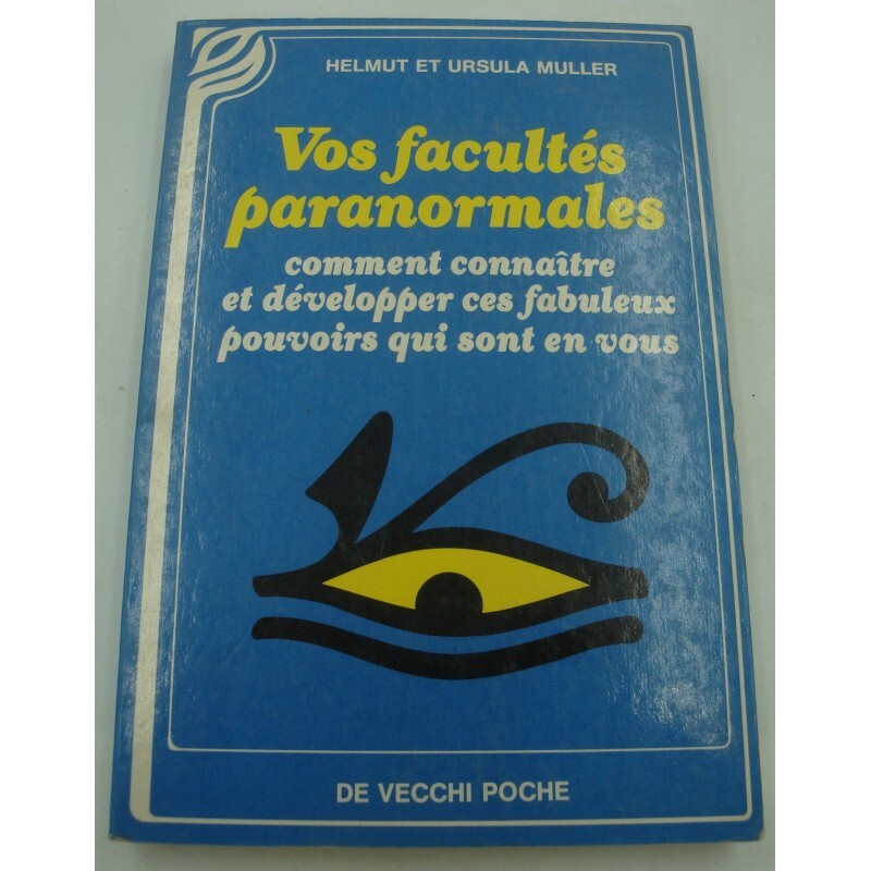 Helmut Et Ursula Muller - Vos FacultÃ©S Paranormales - DÃ©Velopper Ces Pouvoirs Qu