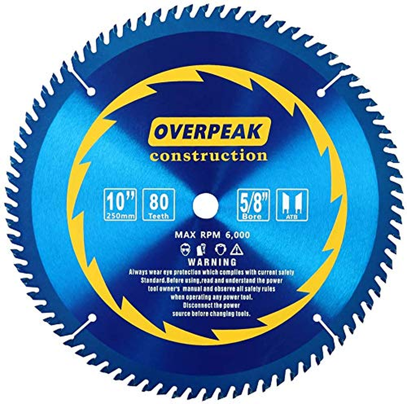 Saw Blade Overpeak 10 inch Circular 80 Tooth Finishing 5/8 Inch Arbor Laser Cut