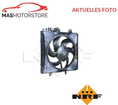 LÜFTER KÜHLERLÜFTER LÜFTERMOTOR NRF 47335 I FÜR PEUGEOT 1007 1.4L,1.6L